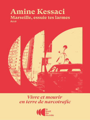 cover image of Marseille, essuie tes larmes